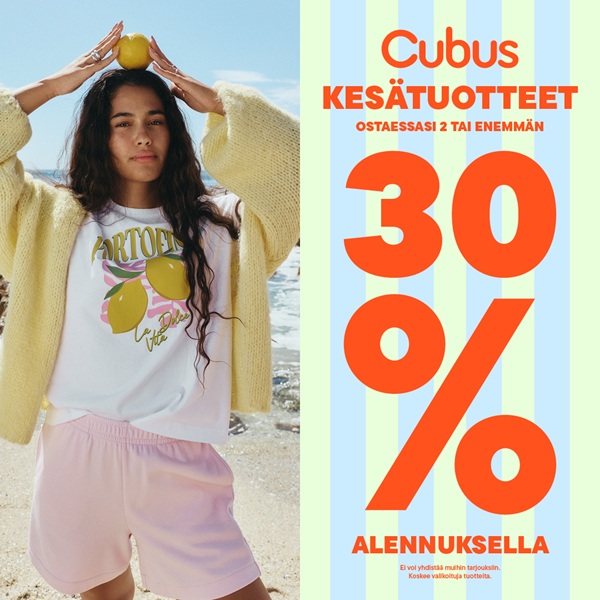 Kesätuotteet -30% Cubus