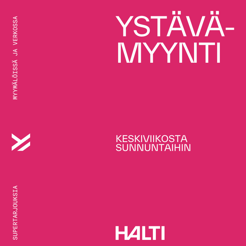 Haltin YSTÄVÄMYYNTI 21.10. - 25.10. Halti
