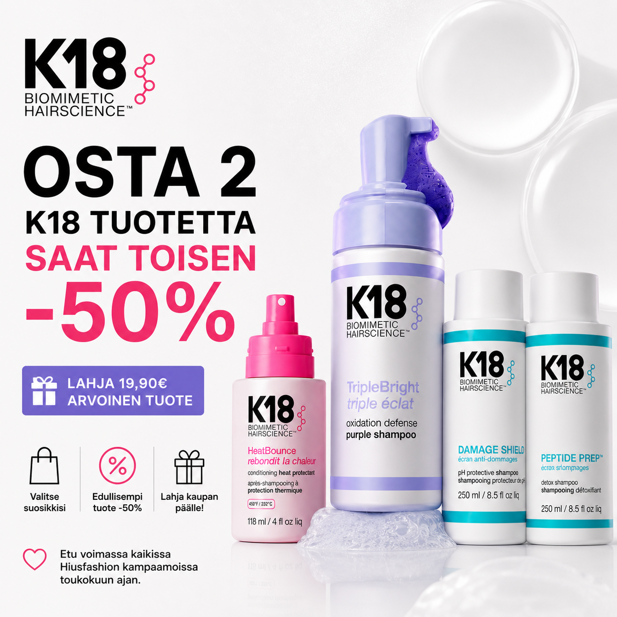 Osta 2 K18Hair tuotetta, SAAT toisen -50% Hiusfashion Ompun Torppa