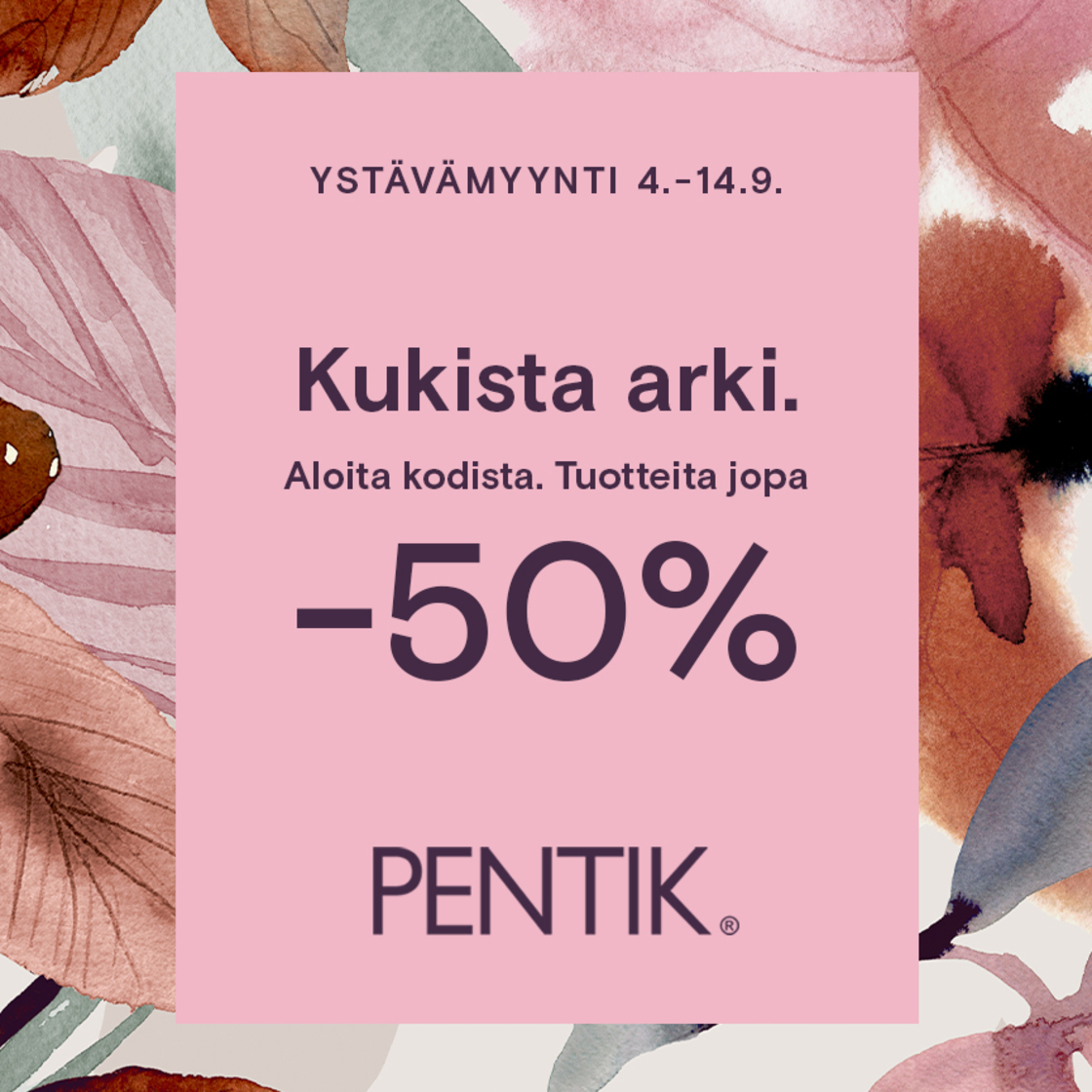 Pentikillä ystävämyynnit 4-10.9 Pentik