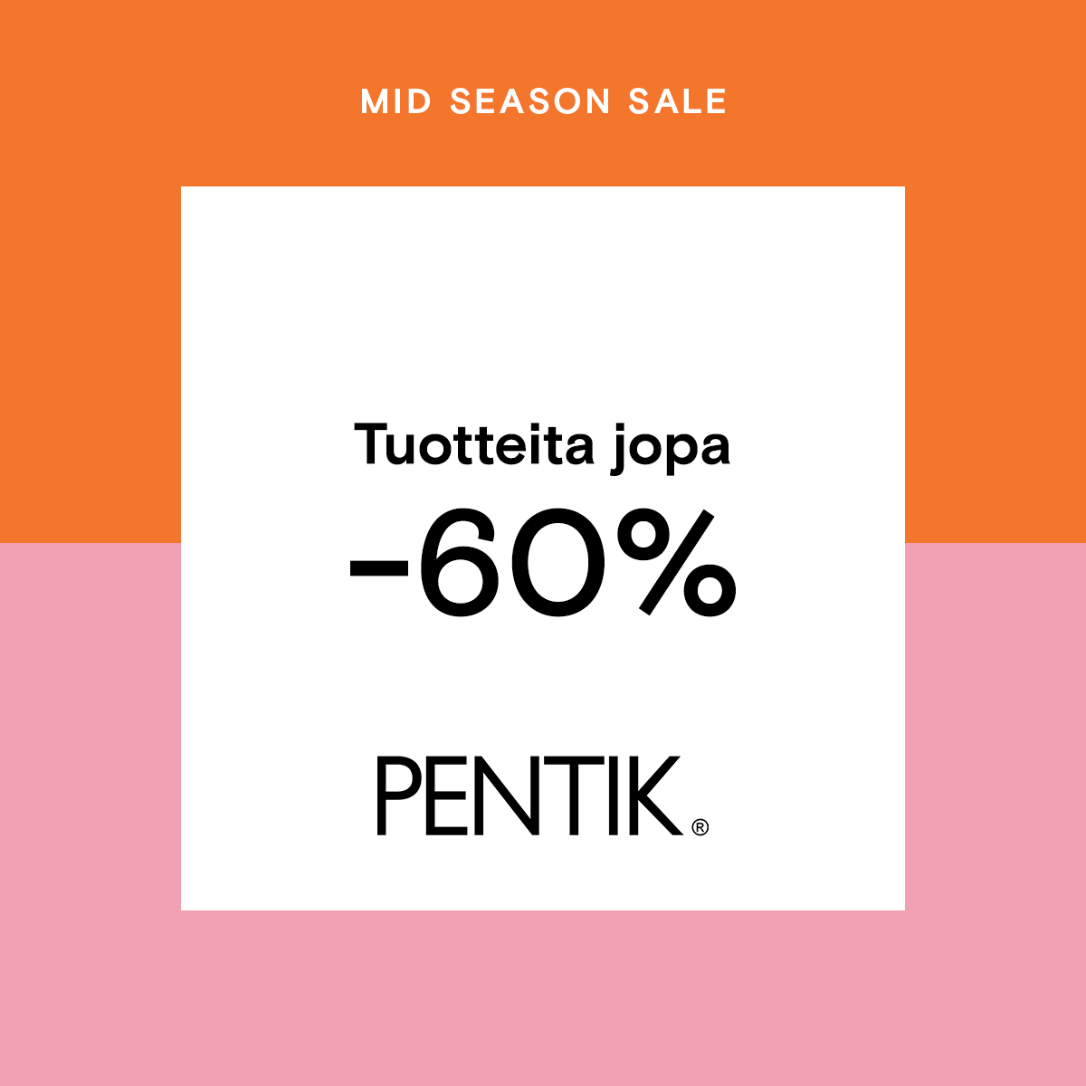 Pentikillä Mid season sale 12-26.10 Pentik