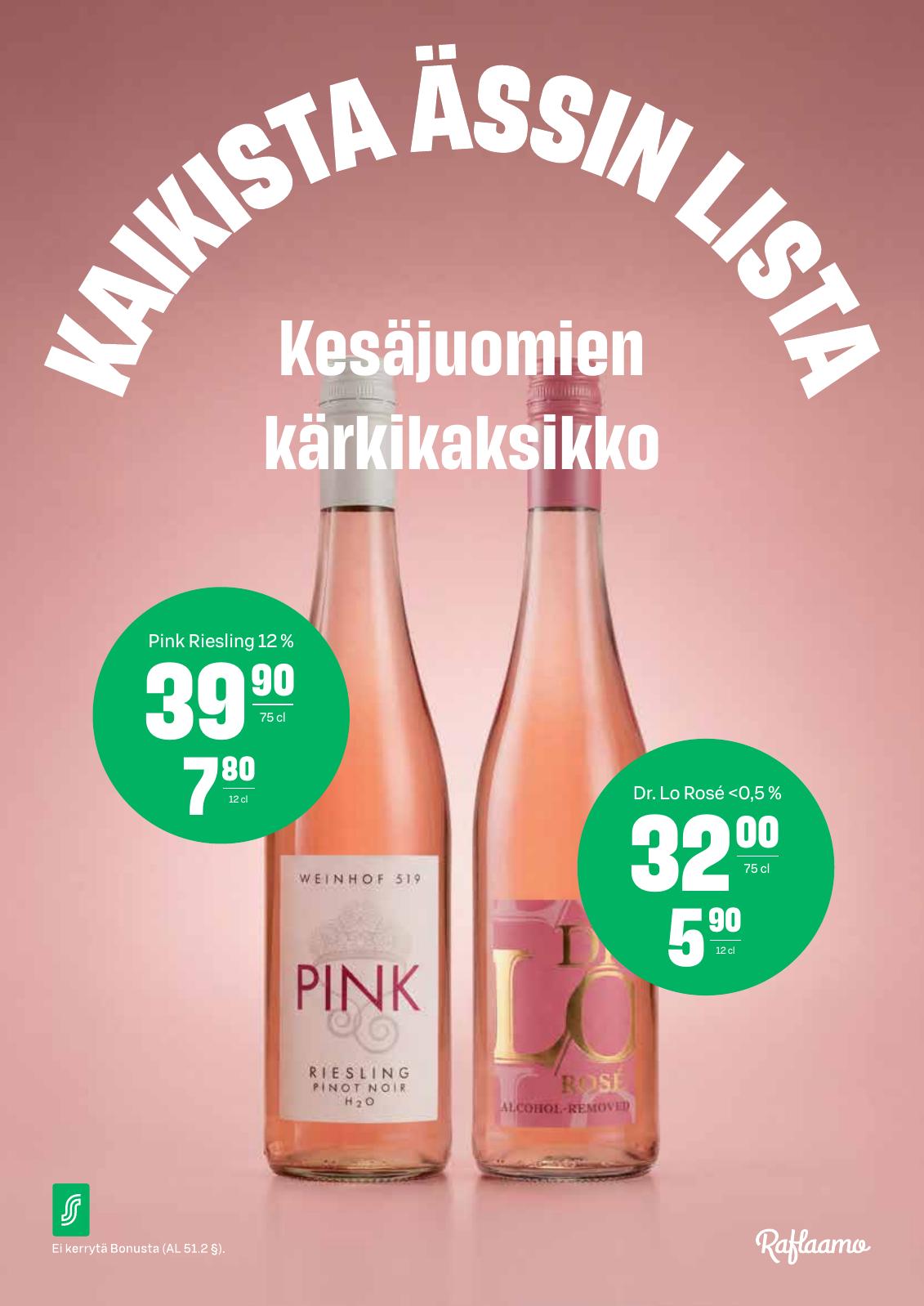Weinhof 519 Pink Riesling 12 %, 7,80 €/12 cl ja 39,90 €/plo. Rosso